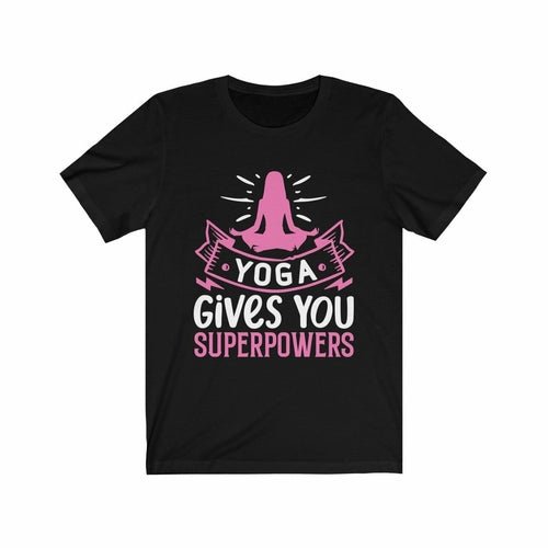 Yoga Gives you Superpowers Everyday T-Shirt - The Coin Has A Say